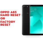 OPPO A83 Hard Reset - OPPO A83 Factory Reset