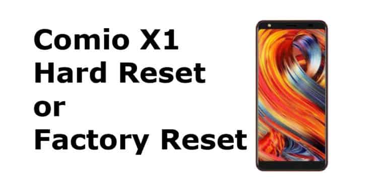 Comio X1 Hard Reset or Comio X1 Factory Reset