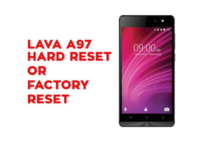 Lava A97 Hard Reset or Factory Reset