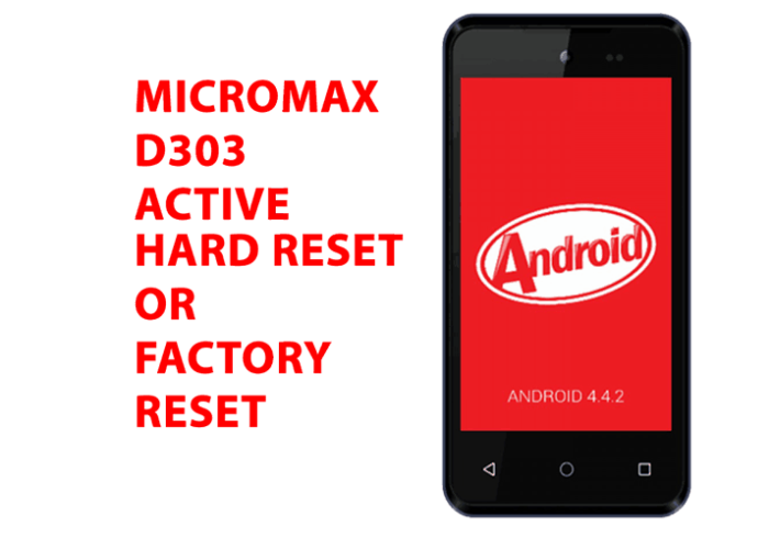 Micromax D303 Hard Reset - Micromax D303 Factory Reset, Recovery, Unlock Pattern
