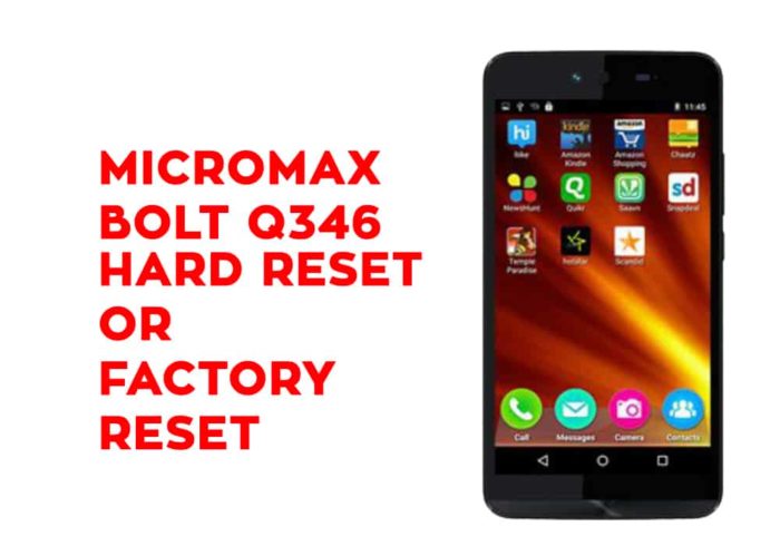 Micromax Q346 Hard Reset or Factory Reset