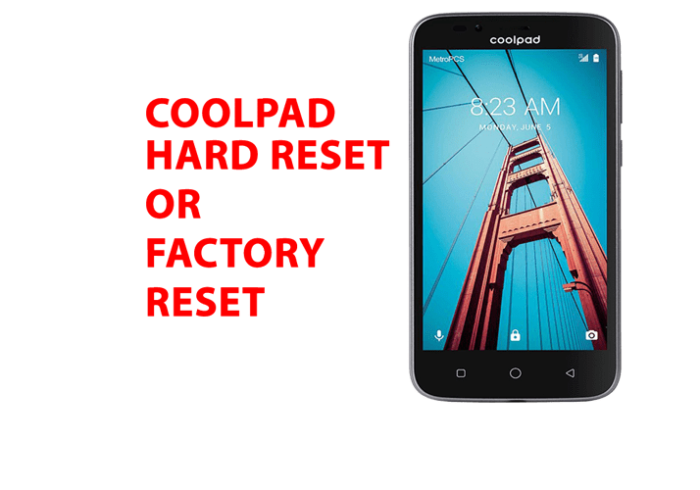 Coolpad phone Hard Reset Coolpad phone Factory Reset, Recovery, Unlock Pattern