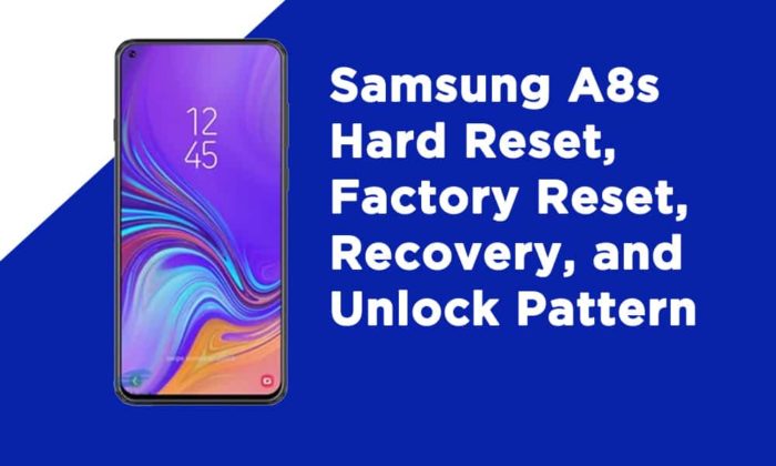 Samsung A8s Factory Reset