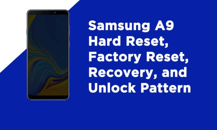 Samsung A9 Factory Reset