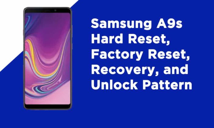 Samsung A9s Factory Reset