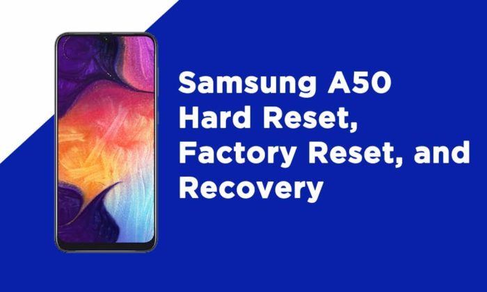 Samsung A50 Factory Reset