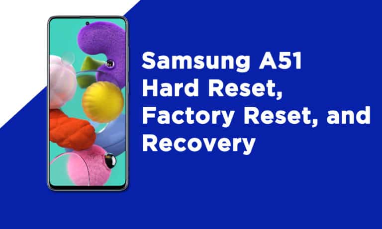 Samsung A51 Hard Reset
