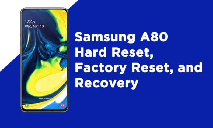 Samsung A80 Hard Reset