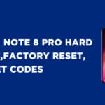 Redmi Note 8 Pro Hard Reset, Factory Reset, Secret Codes