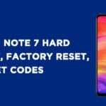 Redmi Note 7 Hard Reset, Factory Reset, Secret Codes