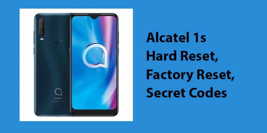 Alcatel 1s Hard Reset