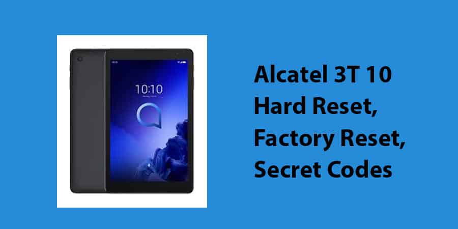 Alcatel-3T-10-Hard-Reset