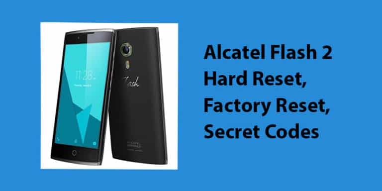 Alcatel Flash 2 Hard Reset