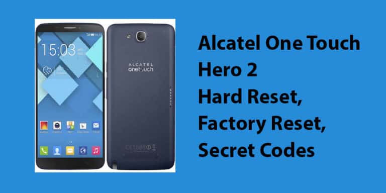 Alcatel One Touch Hero 2 Hard Reset