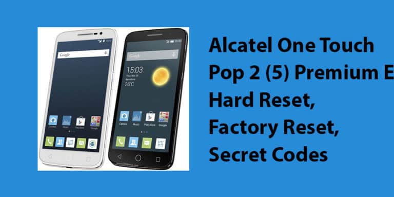 Alcatel One Touch Pop 2 (5) Premium Edition Hard Reset