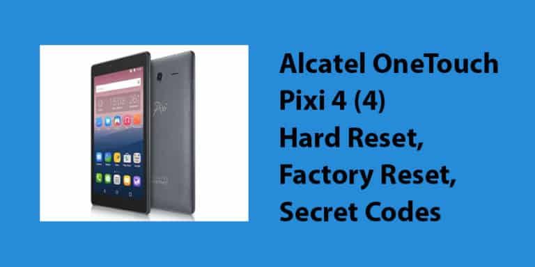 Alcatel OneTouch Pixi 4 (4) Hard Reset
