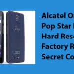 Alcatel OneTouch Pop Star LTE Hard Reset,Factory Reset, Secret Codes