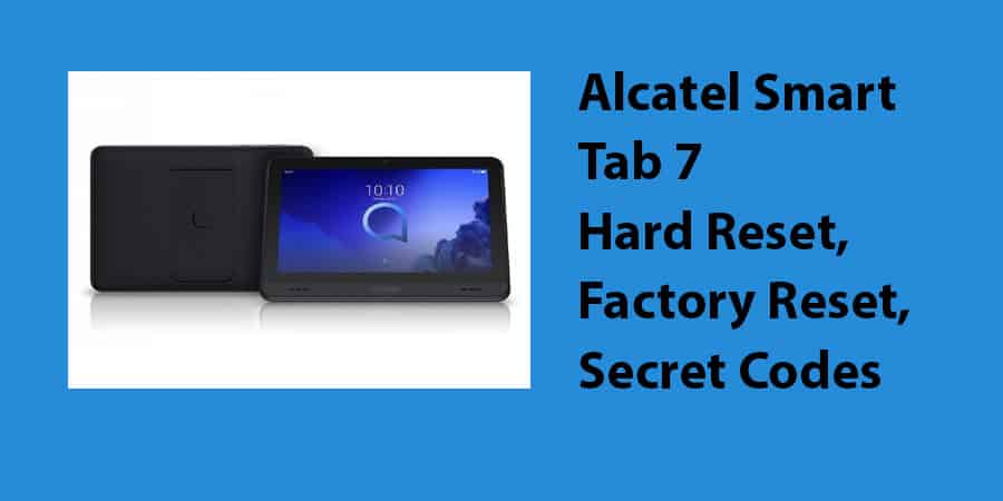 Alcatel Smart Tab 7 Hard Reset