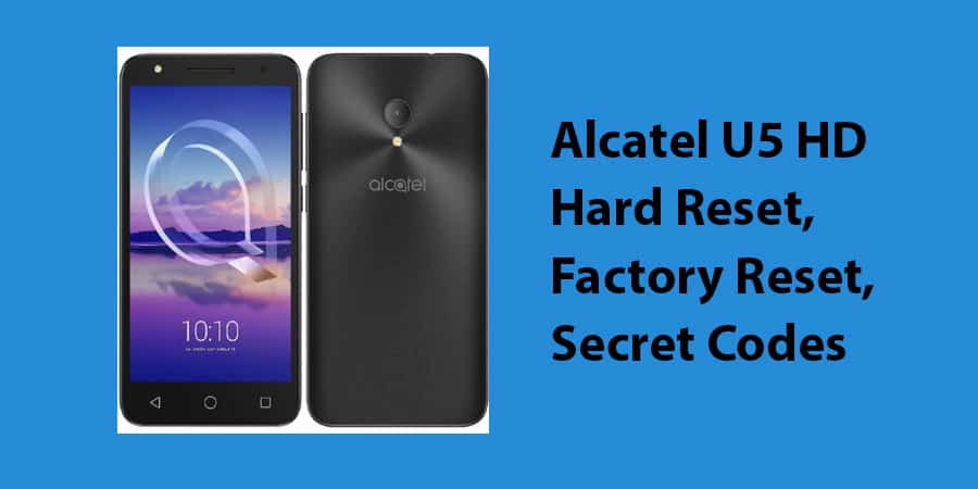 Alcatel U5 HD Hard Reset