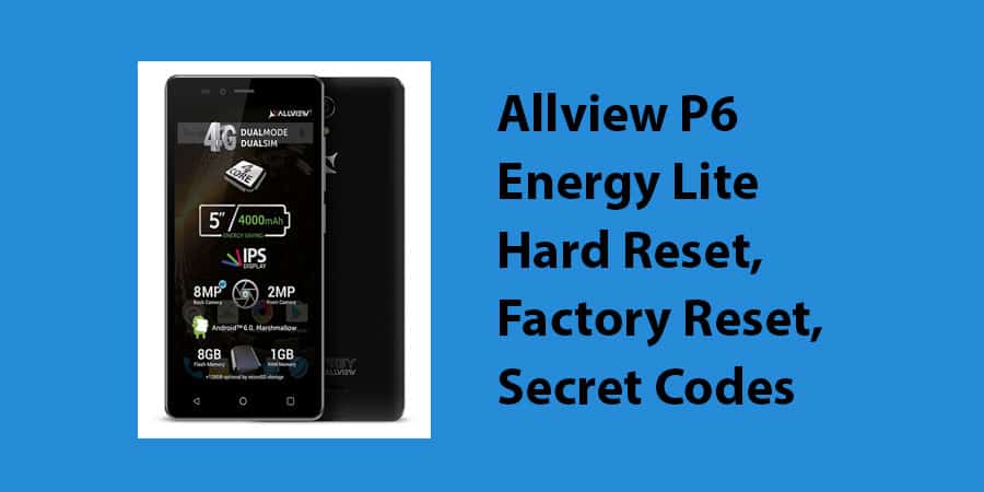 Allview P6 Energy Lite Hard Reset