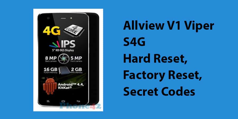 Allview V1 Viper S4G Hard Reset
