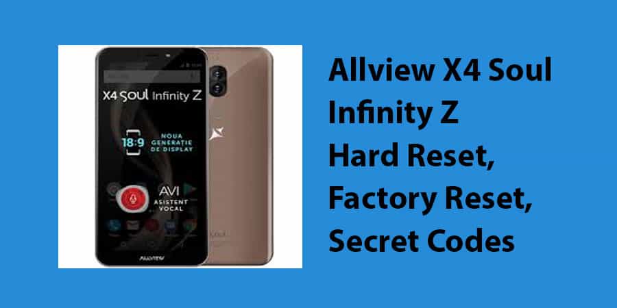 Allview X4 Soul Infinity Z Hard Reset